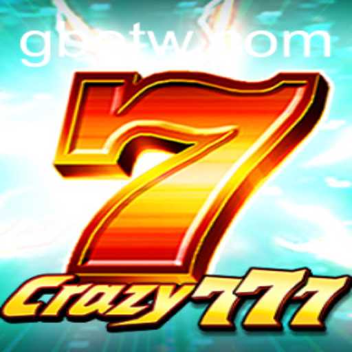 Dive into the Thrilling World of Crazy777 with GBet