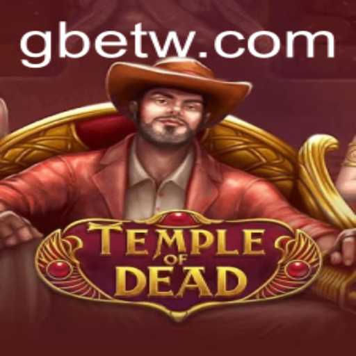 Exploring the Mystical Realms of TempleofDead: A Captivating Gaming Experience